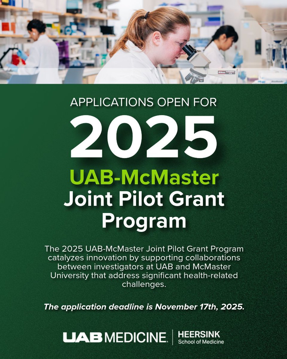 UAB Graduate School & Global Affairs (@uabgsga) on Twitter photo 🚨 Don’t miss your chance to apply! The 2025 UAB-McMaster Joint Pilot Grant Program is accepting applications for innovative, collaborative research projects addressing major health challenges.
📅 Deadline: November 17, 2025
🔗 Learn more and apply: buff.ly/LZyBCTx 🚨 Don’t miss your chance to apply! The 2025 UAB-McMaster Joint Pilot Grant Program is accepting applications for innovative, collaborative research projects addressing major health challenges.
📅 Deadline: November 17, 2025
🔗 Learn more and apply: buff.ly/LZyBCTx