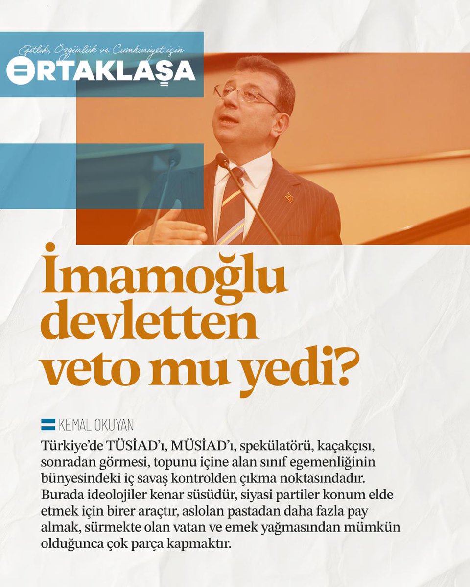 Ortaklaşa'nın ilk sayısında Kemal Okuyan yazdı:

📌İmamoğlu devletten veto mu yedi?

Dergimizi edinmek için bize mesaj atabilir veya soL Haber Portalı'na abone olarak dijital ortamda okuyabilirsiniz.
#Ortaklaşa