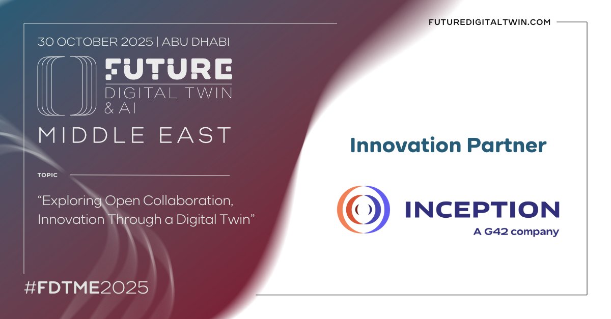 🚀  𝐌𝐢𝐝𝐝𝐥𝐞 𝐄𝐚𝐬𝐭 𝐈𝐧𝐧𝐨𝐯𝐚𝐭𝐢𝐨𝐧 𝐏𝐚𝐫𝐭𝐧𝐞𝐫 𝐀𝐧𝐧𝐨𝐮𝐧𝐜𝐞𝐦𝐞𝐧𝐭
The future is being written by those who dare to innovate — and <a href="/Inception_AI/">Inception AI</a> is one of them. We are beyond excited to welcome Inception as an Innovation Partner at the Future Digital Twin &amp; AI