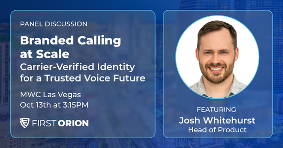 FirstOrionCorp's tweet image. Are you going to @MEF during the @MWCHub conference TODAY? Join Josh Whitehurst, FO Head of Product, and experts from TransUnion and TNSI for a panel discussion today at 3:15 p.m. PDT. Don't miss it! #FirstOrion #BrandedCalling #MWC25 #MEF