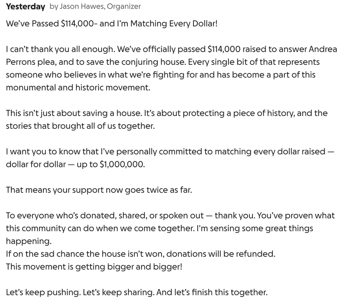 gofundme's tweet image. “This isn’t just about saving a house. It’s about protecting a piece of history, and the stories that brought all of us together.”

Over $114K raised and counting — with Jason matching every dollar up to $1M to save The Conjuring House.

Keep it going: gfme.co/4nCSXMa