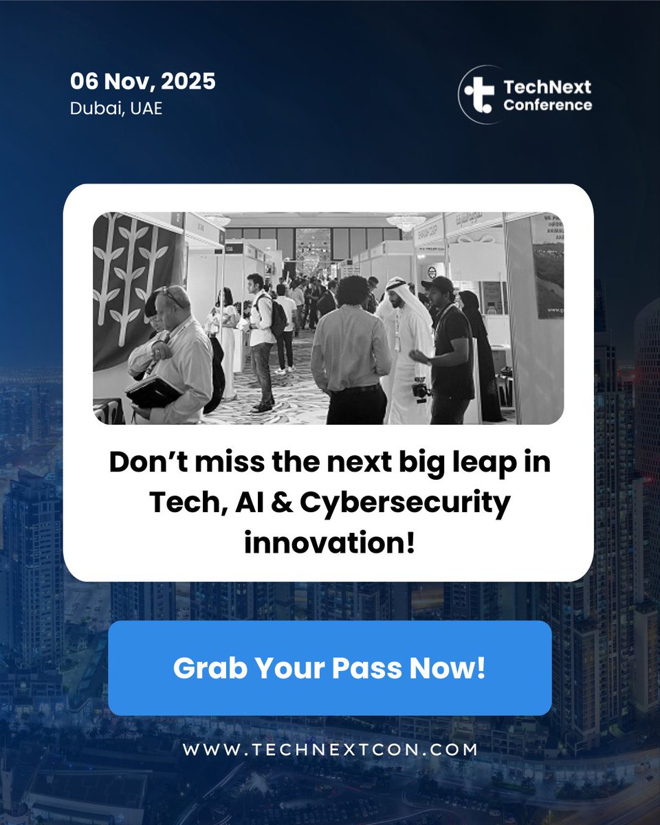 TechNextcon's tweet image. The future is calling! 🚀
Don't miss the next big leap in Tech, AI & Cybersecurity innovation at the TechNext Conference in Dubai, UAE on 06 Nov, 2025. Grab your pass now and be part of the change!
Grab Your Pass → technextcon.com
#technextcon #TechNext #DubaiTech