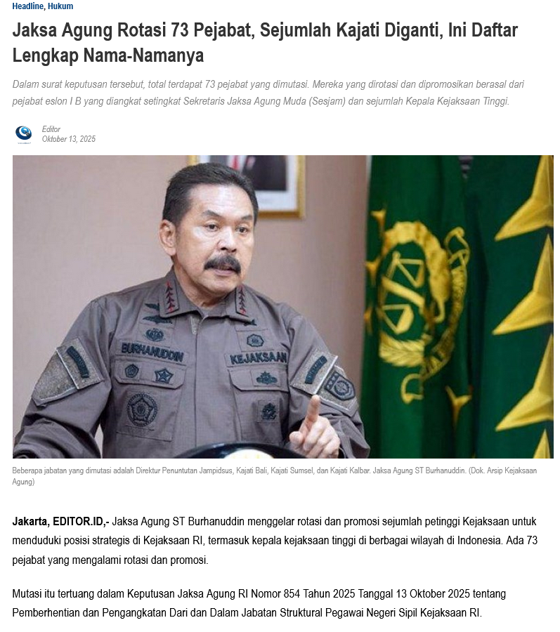 Jaksa Agung Rotasi 73 Pejabat, Sejumlah Kajati Diganti, Ini Daftar Lengkap Nama-Namanya
editor.id/jaksa-agung-ro…