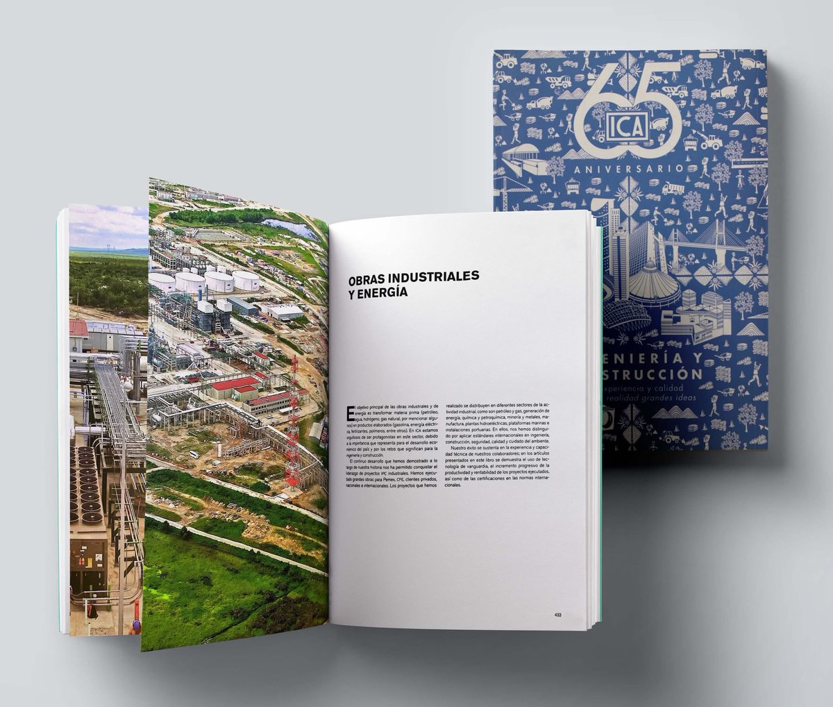 "Ingeniería y Construcción", con motivo de los 65 años de ICA, reúne artículos técnicos con la experiencia de ICA en Vivienda y Edificios Sustentables; Obras Hidráulicas y Subterráneas; Vías de Comunicación y Obras Industriales; y Energía #LibrosFICA libros-fica.com