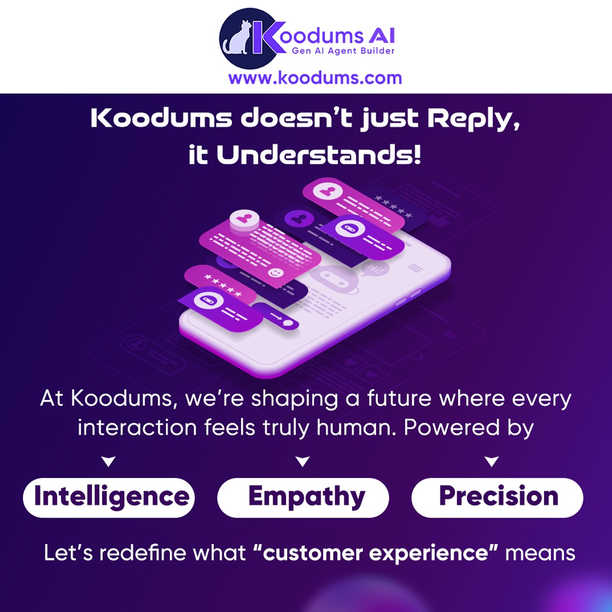 KoodumsAI's tweet photo. Intelligence. Empathy. Precision. That’s Koodums AI. Let’s redefine customer experience together.

#KoodumAI #ChatbotInnovation #AIConversations #FutureOfCX #TechForHumans #AI #Innovation #ModernAi https://t.co/YPI2oHCklY