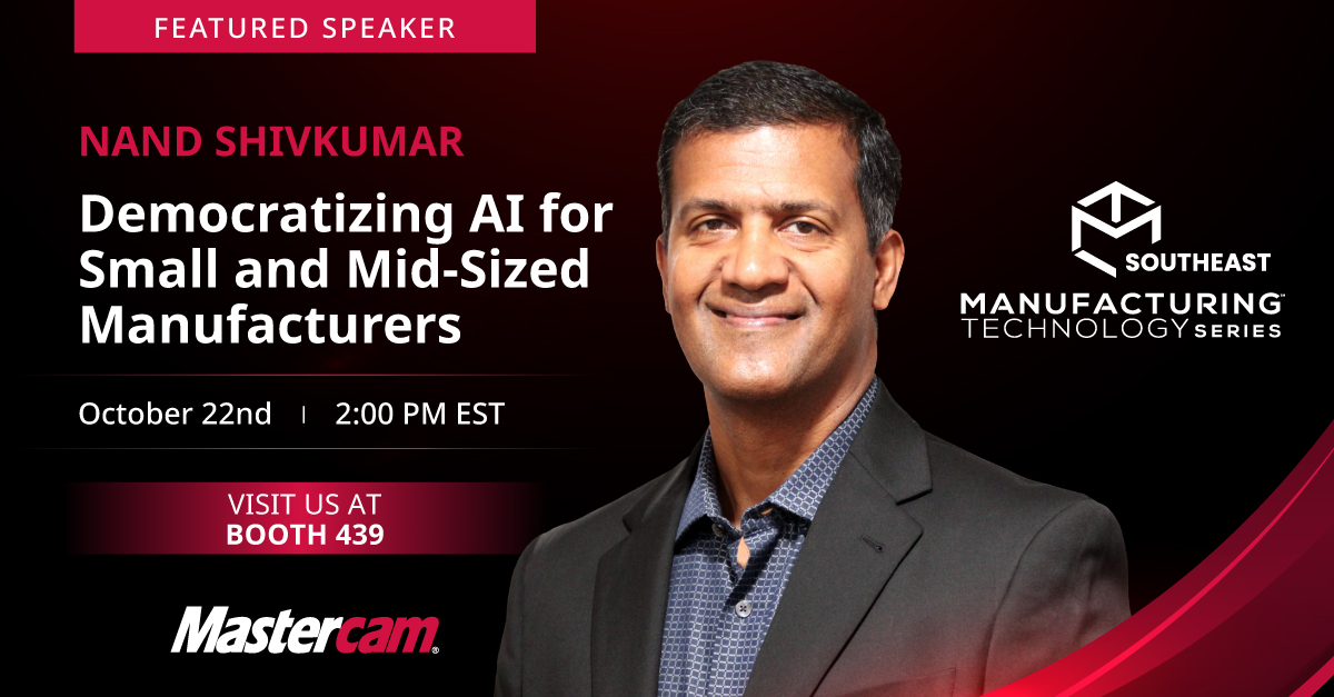 Mastercam's tweet photo. 🚀 At #SOUTHEAST2025, #Mastercam CIO, Nand Shivkumar, dives into how AI is transforming small & mid-sized #manufacturing.
✅ Save time
✅ Boost productivity
✅ Reskill & onboard faster
✅ Attract next-gen machinists
Don’t miss this powerful session at #MTSERIES! https://t.co/a4vWYZ2xiu