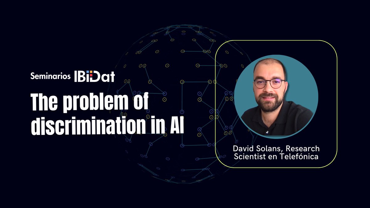 BigData_uc3m's tweet image. Nos contaron que los algoritmos eran objetivos. Fríos. Imparciales.

Pero la verdad es otra.

Este jueves nos enfrentamos a los sesgos con David Solans Noguero, Research Scientist en Telefónica.

📅 Jueves 16, 16:00h
📍 Getafe, aula 14.0.11 (+ online

forms.gle/tBPNnbgoQkUwBp…