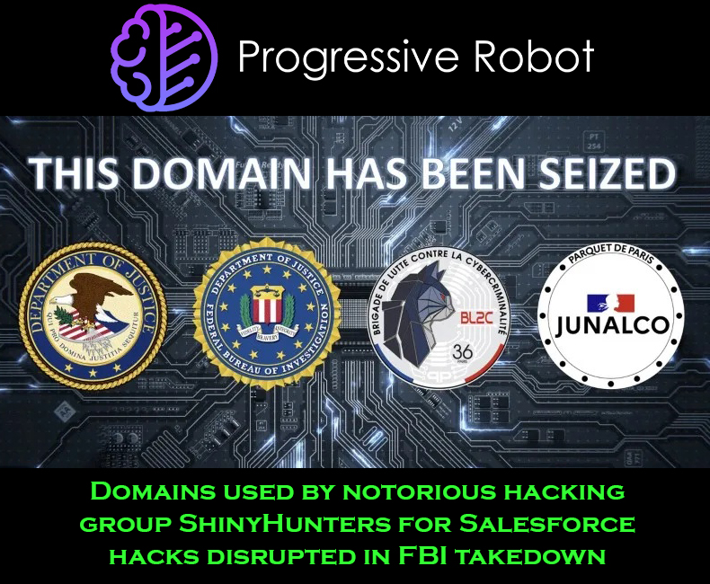 ProgresiveRobot's tweet image. FBI seized BreachForums domains used by ShinyHunters — but leaked Salesforce/Salesloft files still leaked. Enforcement hit back; criminals adapted.
#ShinyHunters #BreachForums #FBI #DataBreach #Cybersecurity