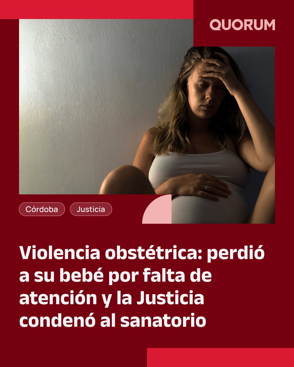 RevistaQuorumOk's tweet image. ⚖️Violencia obstétrica: perdió a su bebé por falta de atención y la Justicia condenó al sanatorio.
ℹ️Ordenó al centro médico elaborar protocolos de capacitación y garantizar información a las mujeres sobre sus derechos antes, durante y después del parto.
revistaquorum.com.ar/2025/10/13/vio…