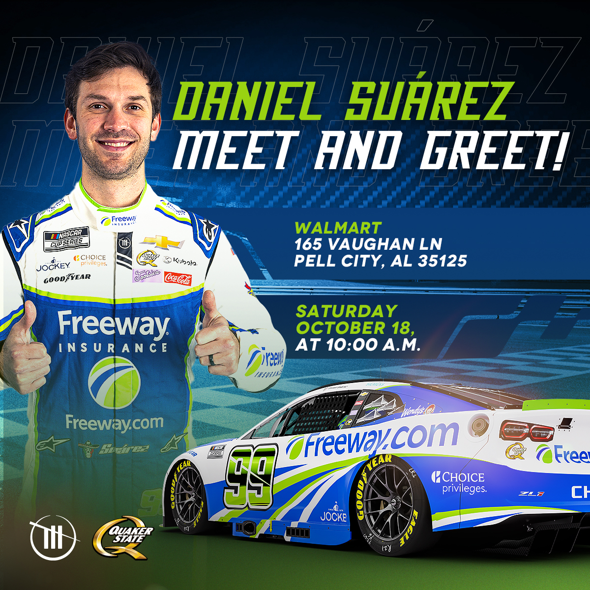 Freeway Insurance (@freeway_ins) on Twitter photo Amigos, come see <a href="/Daniel_SuarezG/">Daniel Suárez</a> before he races off to the #TalladegaSuperspeedway for the #YellaWood500!
- WHEN: Saturday, October 18, 2025 at 10am
- WHERE: Walmart - 165 Vaughan Ln, Pell City, AL 35125
Don't miss out, this will be our last Meet & Greet event of the 2025 Amigos, come see <a href="/Daniel_SuarezG/">Daniel Suárez</a> before he races off to the #TalladegaSuperspeedway for the #YellaWood500!
- WHEN: Saturday, October 18, 2025 at 10am
- WHERE: Walmart - 165 Vaughan Ln, Pell City, AL 35125
Don't miss out, this will be our last Meet & Greet event of the 2025