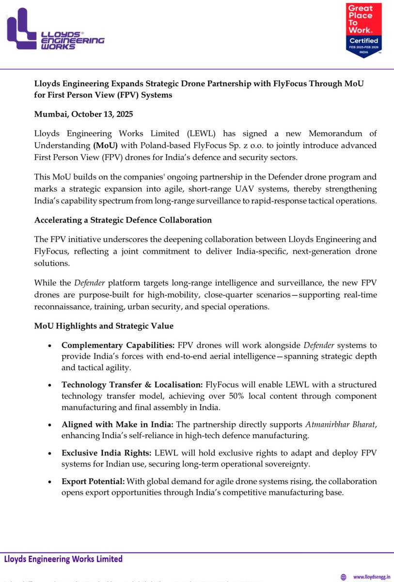 Prefmarkits's tweet image. Lloyds Engineering: 61

Today on 13.10.2025,

Lloyds Engineering has entered into MOU with FlyFocus Sp. z o. o.(Poland based) to jointly introduce advanced First Person View (FPV) drones for India’s defence and security sectors.

Keep on Radar.

#lloydsengineering