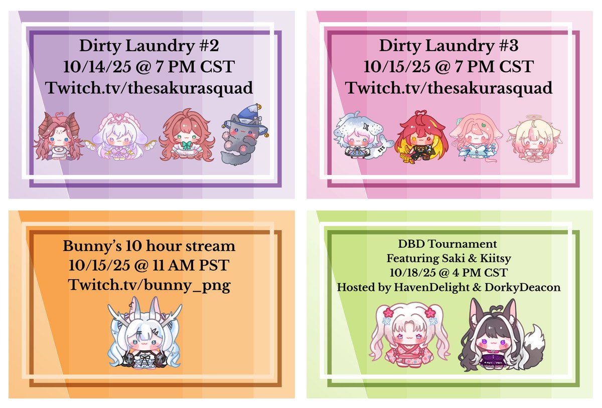 We have a fantastic week of fun events for you all! 💖

10/14 - Dirty Laundry #2 @ 7 PM CST
10/15 - Dirty Laundry #3 @ 7 PM CST 
10/15 - <a href="/png_bunny/">bunny.png 🐰💙💫 ⋆ ۪</a> 's 10 hour stream @ 11 AM PST
10/18 - DBD Tourney w/ <a href="/Frosted_Sakura/">❄️Saki Frost 🌸{HIATUS}</a> and <a href="/KiitsyKaos/">🌸🌙Kiitsy || Foxy Witch VTuberEN 🌙🌸</a> 

We hope to see you for all of the fun! 🌸✨