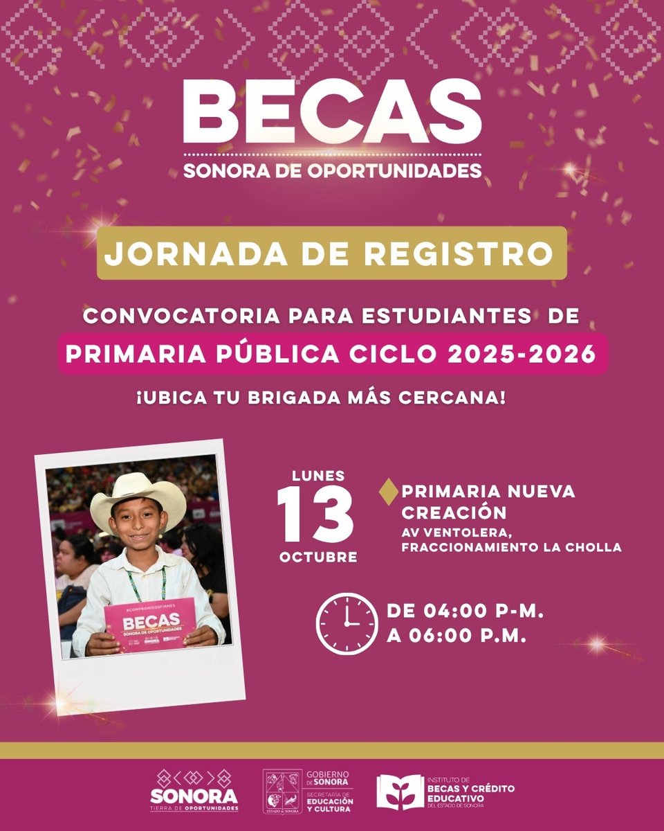 Te esperamos en la jornada de registro de la Beca Sonora de Oportunidades para primaria pública 2025-2026 en la colonia La Cholla en #Hermosillo

🗓️ Lunes, 13 de octubre.
📍 Primaria Nueva Creación
🕓 De 4:00 p.m a 6:00 p.m.

¡No dejes que tu hija o hijo se quede fuera!