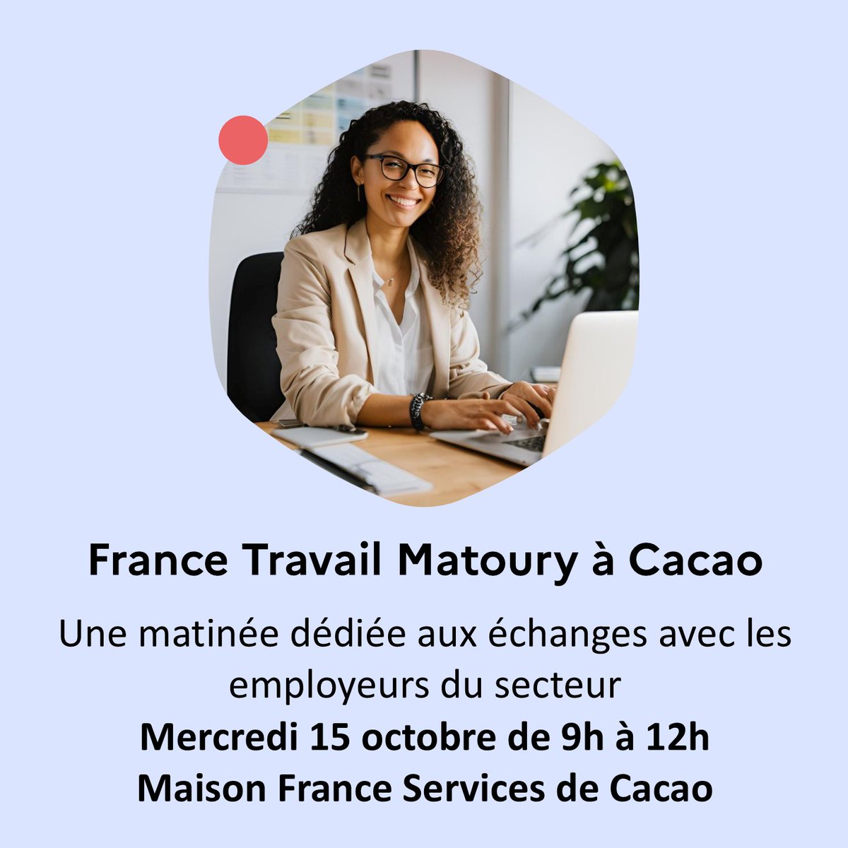 👷‍♂️ France Travail Matoury sera à Cacao le 15 octobre (9h-12h) à la Maison France Services pour présenter ses services aux employeurs.
🤝 Recrutement, immersion, formation, contrats aidés : venez échanger sur vos besoins !

#FranceTravail #Guyane #Emploi #Entreprises #Cacao #BTP