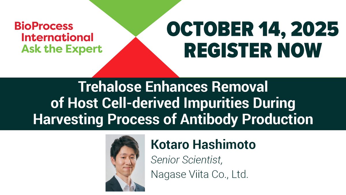 BioProcessIntl's tweet image. Please join us for a #BPIAskTheExpert on &quot;Trehalose Enhances Removal of Host Cell-derived Impurities During Harvesting Process of Antibody Production.&quot;

Date: Tues. October 14th, 11AM ET.

Featuring: Kotaro Hashimoto, Nagase Viita Co., Ltd.

Register Now:
spr.ly/6018Abz9s