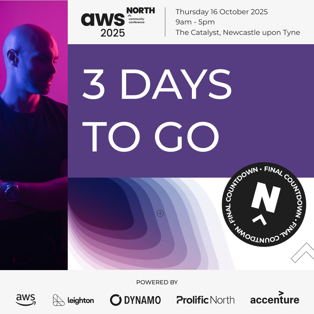 Just 3 days to go until #AWSNorth2025 - a day of keynotes, technical deep dives and hands-on sessions on modernisation, migration and serverless.

🎟️ Final tickets remaining - eventbrite.co.uk/e/aws-north-co…

<a href="/awscloud/">Amazon Web Services</a> <a href="/Accenture/">Accenture</a> <a href="/Leighton/">Leighton</a> <a href="/ProlificNorth/">Prolific North</a> <a href="/dynamonortheast/">Dynamo North East</a>