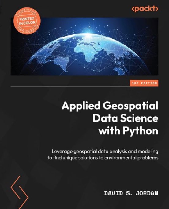 KirkDBorne's tweet image. #Geospatial Data Analysis with #Python — 3 books:

1) Applied Geospatial #DataScience: amzn.to/3YIgKi4

2) Learning GIS and #RemoteSensing Analysis: amzn.to/3HvTigy

3) Geospatial Data Analysis for Location Intelligence: amzn.to/3DNT2bC