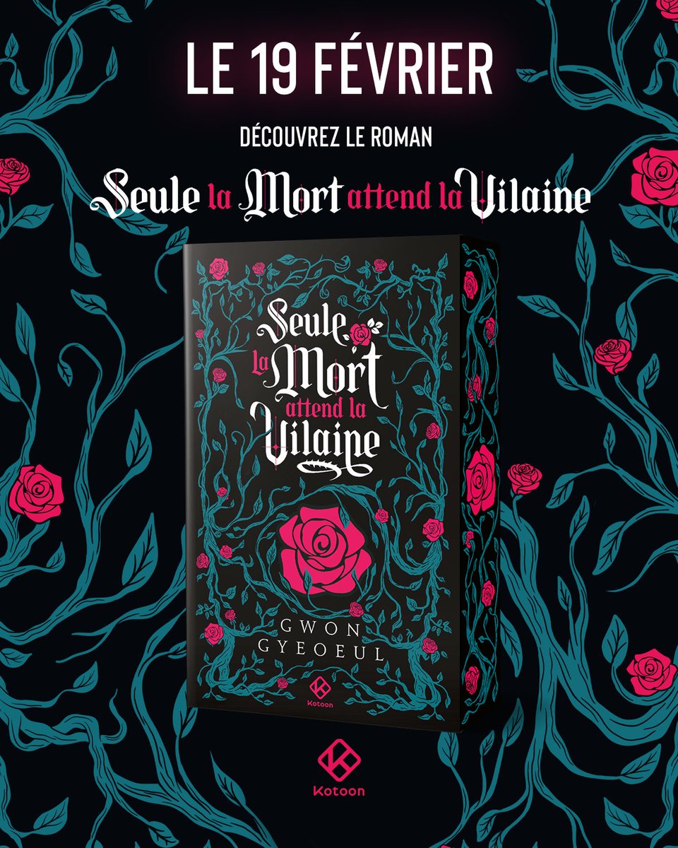 🌹 Dès le 19 février, plongez dans le roman “Seule la mort attend la vilaine” de Gwon Gyeoeul duquel est tiré le manwha !

On espère que cette couverture vous plaît autant qu’à nous ❤️

📚 La série sera terminée en 5 tomes.