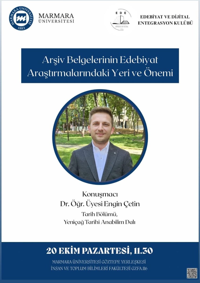 TarihMarmara's tweet photo. Bölüm hocalarımızdan Dr. Öğr. Üyesi Engin Çetin (@Engince123), 20 Ekim Pazartesi günü saat 11:30'da GZFA116 numaralı derslikte "Arşiv Belgelerinin Edebiyat Araştırmalarındaki Yeri ve Önemi" başlıklı bir konuşma yapacaktır. @marmara1883 https://t.co/FRNw579pOK
