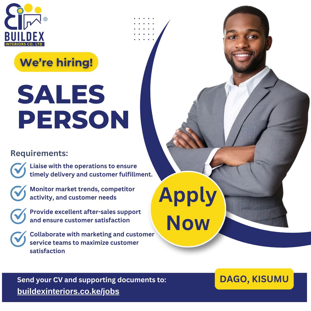 Are you a results-driven professional who loves building relationships and closing deals?
Join Buildex Interiors Co. Ltd in Kisumu, Dago, and help transform spaces into smart homes.

📍 Location: Kisumu, Dago
⏰ Deadline: 15th Oct 2025
📩 Apply Now: buildexinteriors.co.ke/jobs