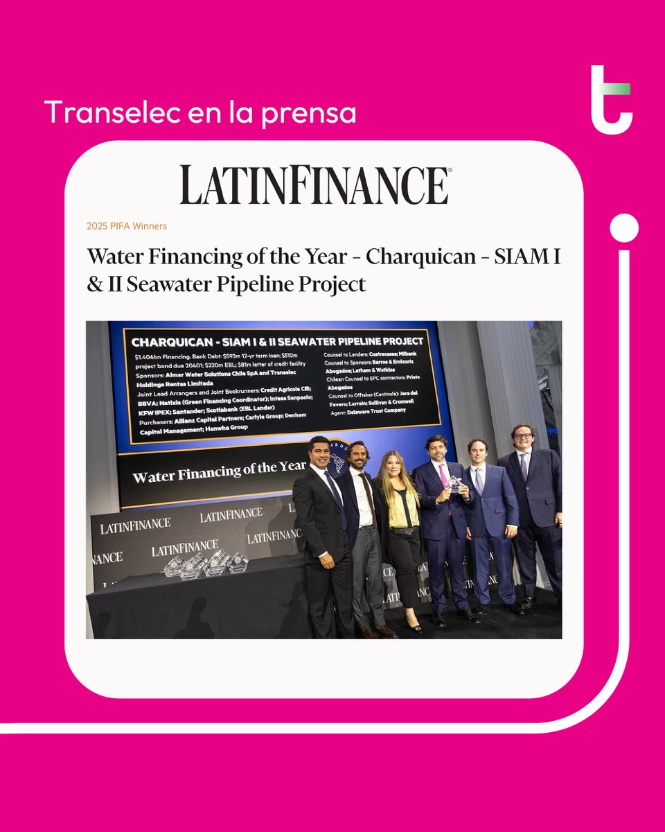 Transelec's tweet image. 🏆🙌 Javier Sauvageot, gerente de Finanzas de #Transelec, se refirió al premio Water Financing of the Year recibido por Aguas Esperanza, proyecto de transporte de agua de Transelec y Almar Water Solutions para Minera Centinela. 

Leela aquí: latinfinance.com/2025-pifa-winn…