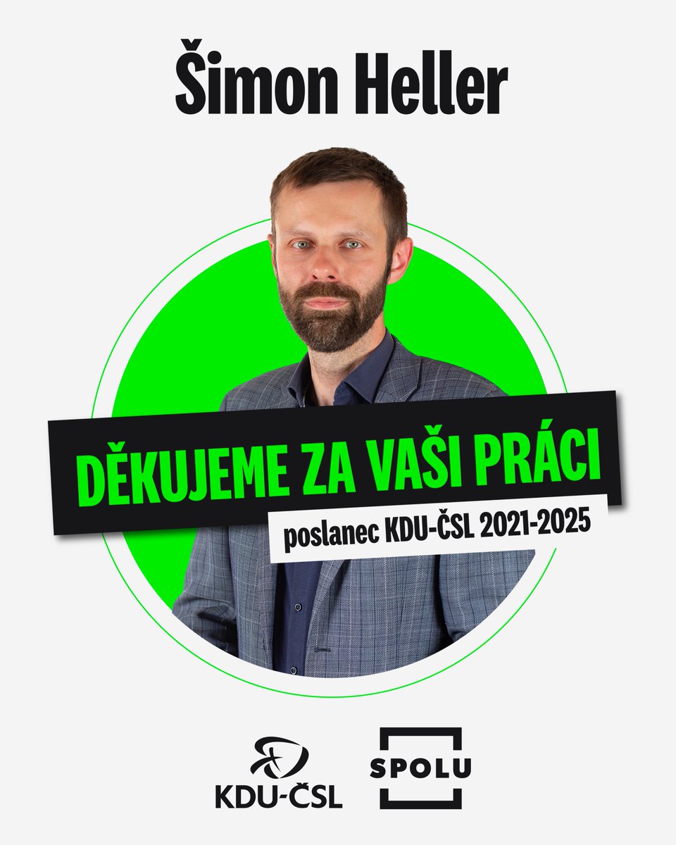 Děkujeme Šimonu Hellerovi za vynikající čtyřletou práci pro ČR a KDU-ČSL v Poslanecké sněmovně, kde pracoval jako místopředseda bezpečnostního výboru a člen výboru pro vědu, vzdělání, kulturu, mládež a tělovýchovu. Podílel se také například na zavedení takzvaného "hlídáčkovného"