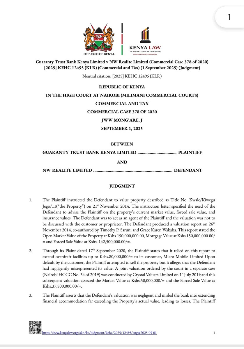 ⚖️ Key High Court Judgement: Valuation reports alone from valuers do not discharge a lender’s duty of Care.

In Guaranty Trust Bank Kenya Ltd v NW Realite Ltd [2025] KEHC 12495 (KLR), the High Court held that while valuers owe a duty of care, lenders must also conduct independent