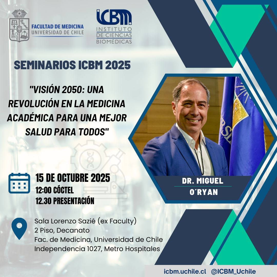 📢 Este miércoles 15 de octubre el Dr. Miguel O’Ryan presentará “Visión 2050: una revolución en la medicina académica para una mejor salud para todos” 🧠
🕛 12:00 cóctel | 12:30 presentación
📍 Sala Lorenzo Sazié, Facultad de Medicina U. de Chile
#ICBM #MedicinaUChile #Seminario