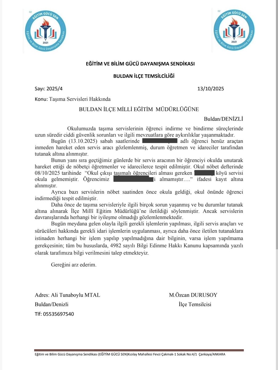 Okul servisleri, ciddi bir konudur. Öğrencilerimizin can güvenliği söz konusudur.  Birden fazla kez yaşanan aksaklıklara rağmen hala devam eden bu soruna karşı;
Neden işlem yapılmadıgını, yapıldıysa neden sorunun hala devam ettiğini Eğitim Gücü Sen Buldan Temsilciliği olarak