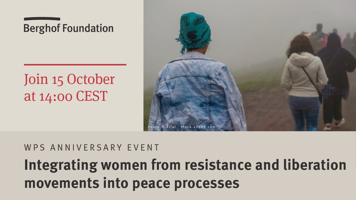 BerghofFnd's tweet photo. Are you interested in learning more about the role of women in resistance and liberation movements and how to better ensure their involvement in #PeaceProcesses?
Join us for a compelling discussion on 📅15 October to mark the 25 years of the #WPS agenda: https://t.co/moIahJ2FCV https://t.co/vcg32uafxi