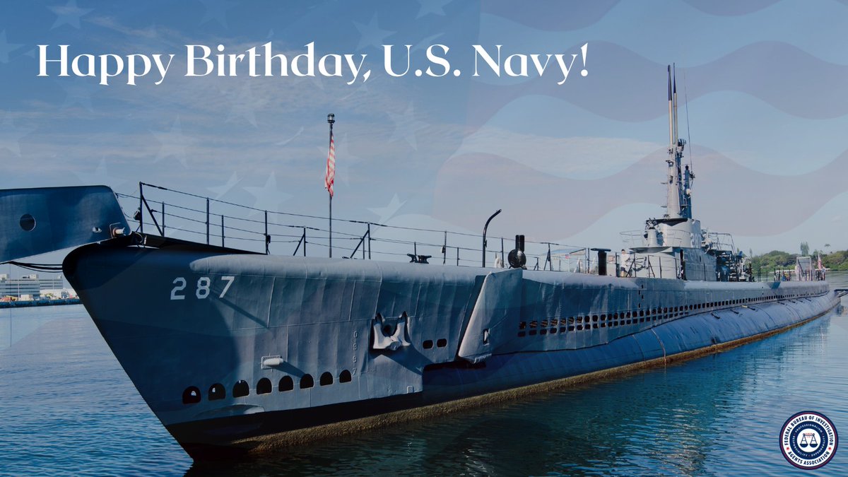 The FBIAA wishes the <a href="/USNavy/">U.S. Navy</a> a Happy 250th Birthday! We appreciate all the men and women of the Navy who keep our country safe.