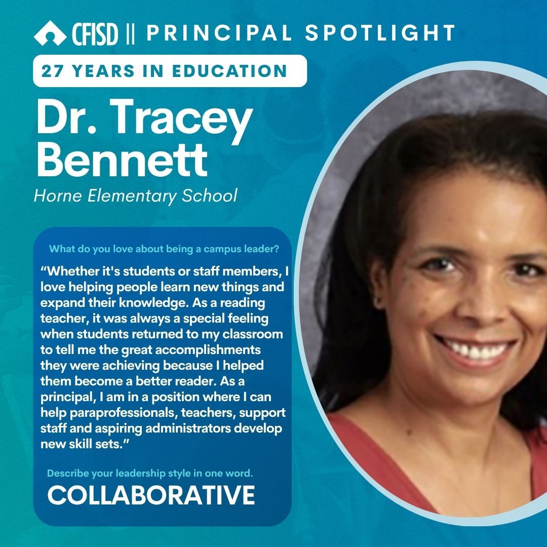 Dr. Tracey Bennett, principal of <a href="/HorneElementary/">Horne Elementary</a> has dedicated seven years of service as a principal in CFISD! 
Thank you for your leadership, Dr. Bennett! #CFISDSpirit 🎉#ChooseCFISD #ThankaPrincipal