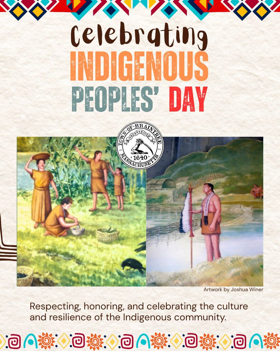 Happy Indigenous Peoples’ Day! The Massachusett tribe were Braintree inhabitants who lived throughout the coastal and inland areas. Today, we recognize and celebrate the culture of Indigenous peoples across the country especially as part of our Town history.