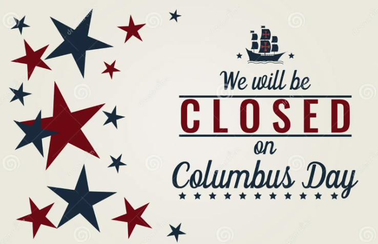 Our office will be closed on Monday, October 13th, in observance of Columbus Day.
Regular business hours will resume on Tuesday, October 14th.

We appreciate your understanding.