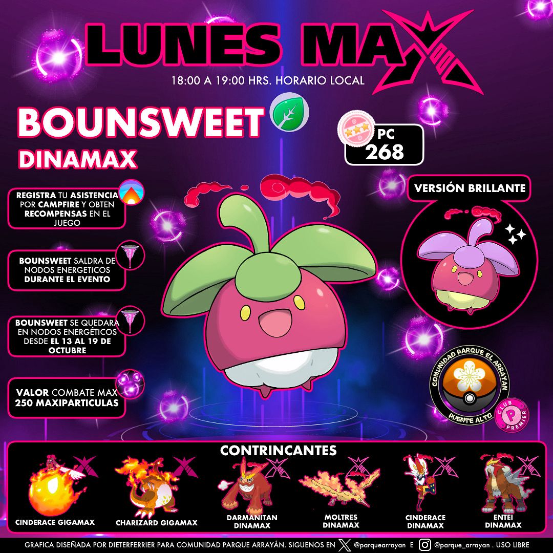 ParqueArrayan's tweet image. Lunes Max: Bounsweet Dinamax 
Lunes 13 de octubre, de 18:00 a 19:00 hrs.