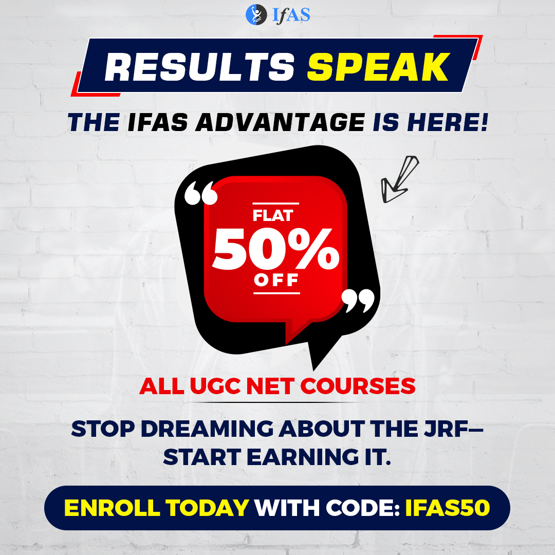 IFAS_Edutech's tweet image. 🎯 Crack UGC NET with IFAS!
Get FLAT 50% OFF on all courses — use code IFAS50 💥
🌐 ifasonline.com
📞 +91 9172266888
#IFAS #UGCNET #JRF #IFASEdutech #OnlineLearning #ExamPrep #IFAS50