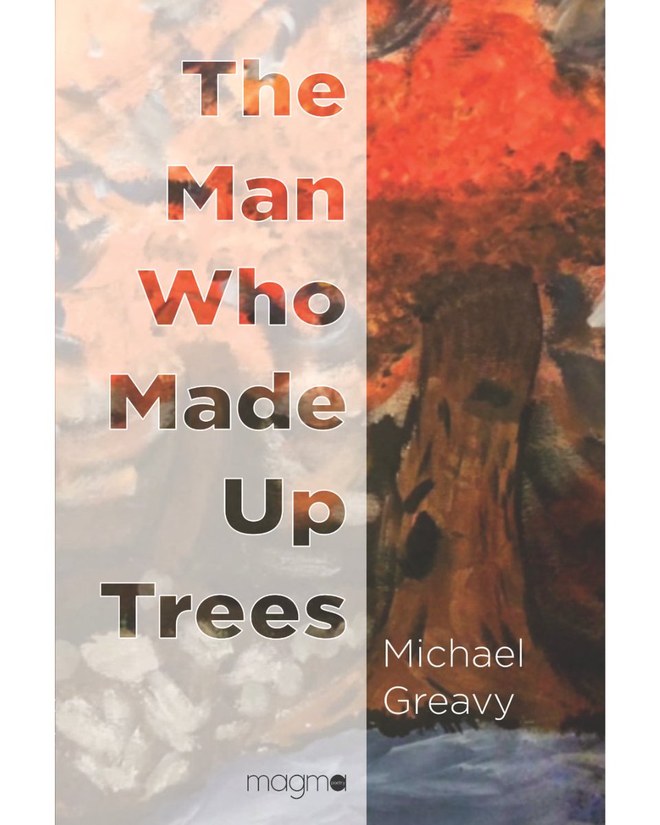 magmapoetry's tweet photo. Our current pamphlet is a joy to read! The economy of language is beautifully precise.
Michael Greavy won the most recent Magma Open Pamphlet Competition with the simply gorgeous 'The Man who Made Up Trees'.
https://t.co/Gzla9rRA3o https://t.co/scVhjSeKGl