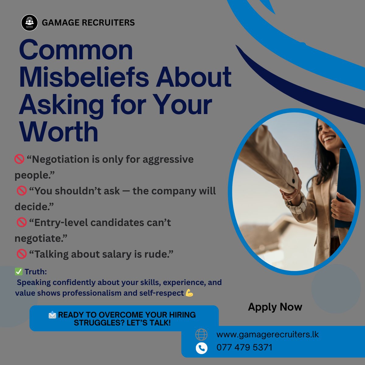 GamageRecru's tweet photo. 💬Common Misbelief About Asking for Your Worth – Gamage Recruiters
Asking isn’t arrogance it’s confidence
Know your value in the market
Negotiation shows professionalism
Believe your skills deserve recognition
🌐https://t.co/c0qYnpVKZz
📞077 479 5371
📧hr.gamagecareer@gmail.com https://t.co/GRkEBm4pat