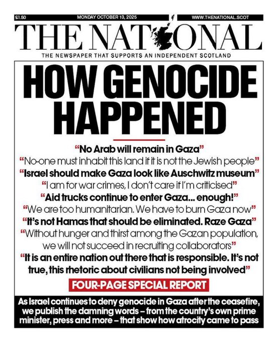 Owen Jones (@owenjonesjourno) on Twitter photo Israeli leaders screamed their genocidal intent at the top of their lungs all the way through.
No crime in history has been so confessed to as it actually happened.
But almost all Western media outlets suppressed this.
Kudos to <a href="/ScotNational/">The National</a> for not being one of them. Israeli leaders screamed their genocidal intent at the top of their lungs all the way through.
No crime in history has been so confessed to as it actually happened.
But almost all Western media outlets suppressed this.
Kudos to <a href="/ScotNational/">The National</a> for not being one of them.