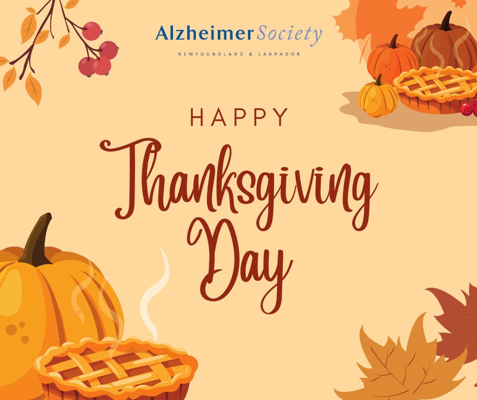Happy Thanksgiving from the Alzheimer Society! 

We are thankful for all the support we receive all year round!

The office will be closed today, October 13, and will reopen tomorrow, October 14.
