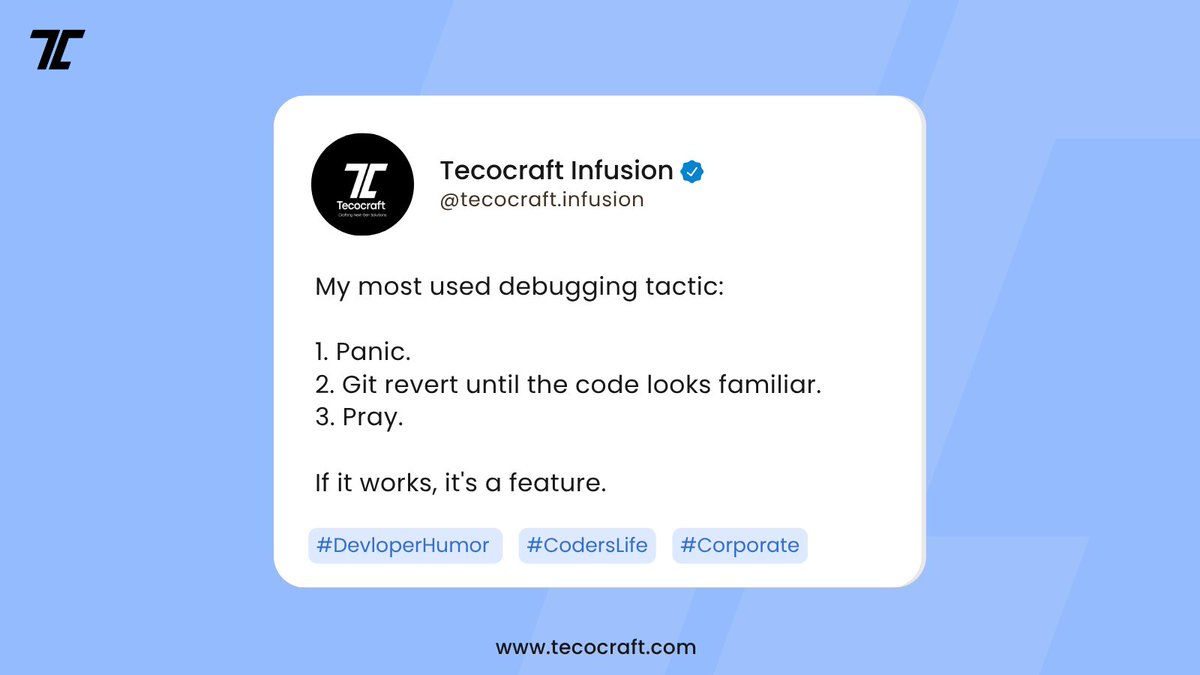 Tecocraft's tweet image. The debug process is 10% panic, 90% 𝗴𝗶𝘁 𝗿𝗲𝘃𝗲𝗿𝘁. Feature complete.

#developers #coderslife #CorporateLife #github  #coding_findy #iOS #androiddev