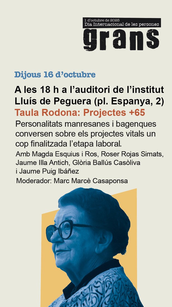 🧓🏼👴🏼 En el marc del Dia Internacional de les Persones Grans, el Consell Comarcal i l'<a href="/ajmanresa/">Ajuntament de Manresa</a> organitzen "Projectes +65".

📅 Dijous 16 d’octubre, 18 h
📍 Institut Lluís de Peguera (Manresa)
🎟️ Entrada lliure
👉 Vine i inspira’t!