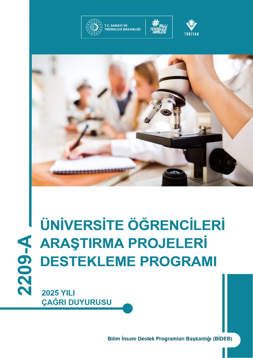 2209-A Üniversite Öğrencileri Araştırma Projeleri Destekleme Programı 2025 yılı çağrısı başvuruya açılmıştır. Başvurular 12 Kasım 2025 günü saat 17.30'a kadar TÜBİTAK Yönetim Bilgi Sistemi (tybs.tubitak.gov.tr) üzerinden yapılabilecektir.