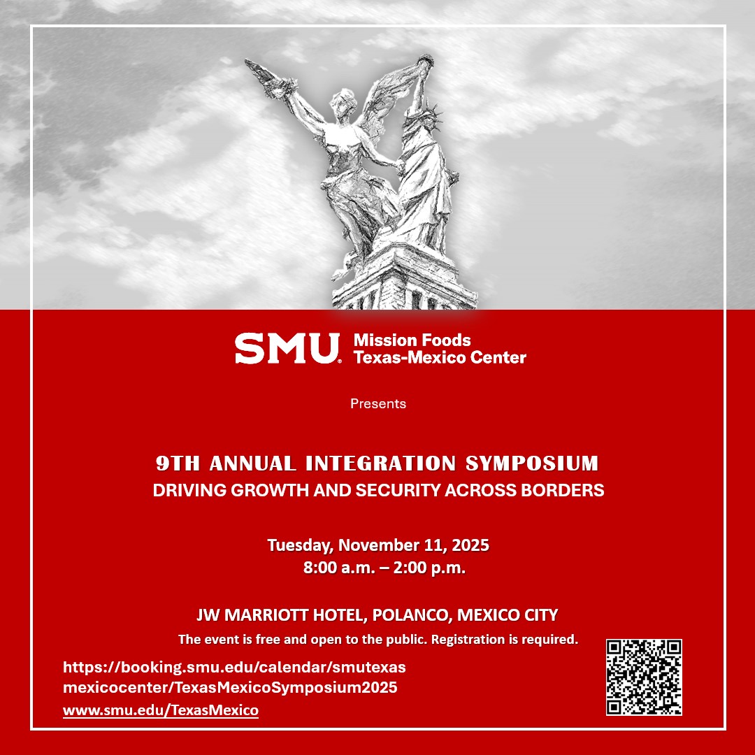 We’re headed to Mexico City for the 9th Annual Integration Symposium: Driving Growth and Security Across Borders. 🇲🇽

Register today: booking.smu.edu/calendar/smute…