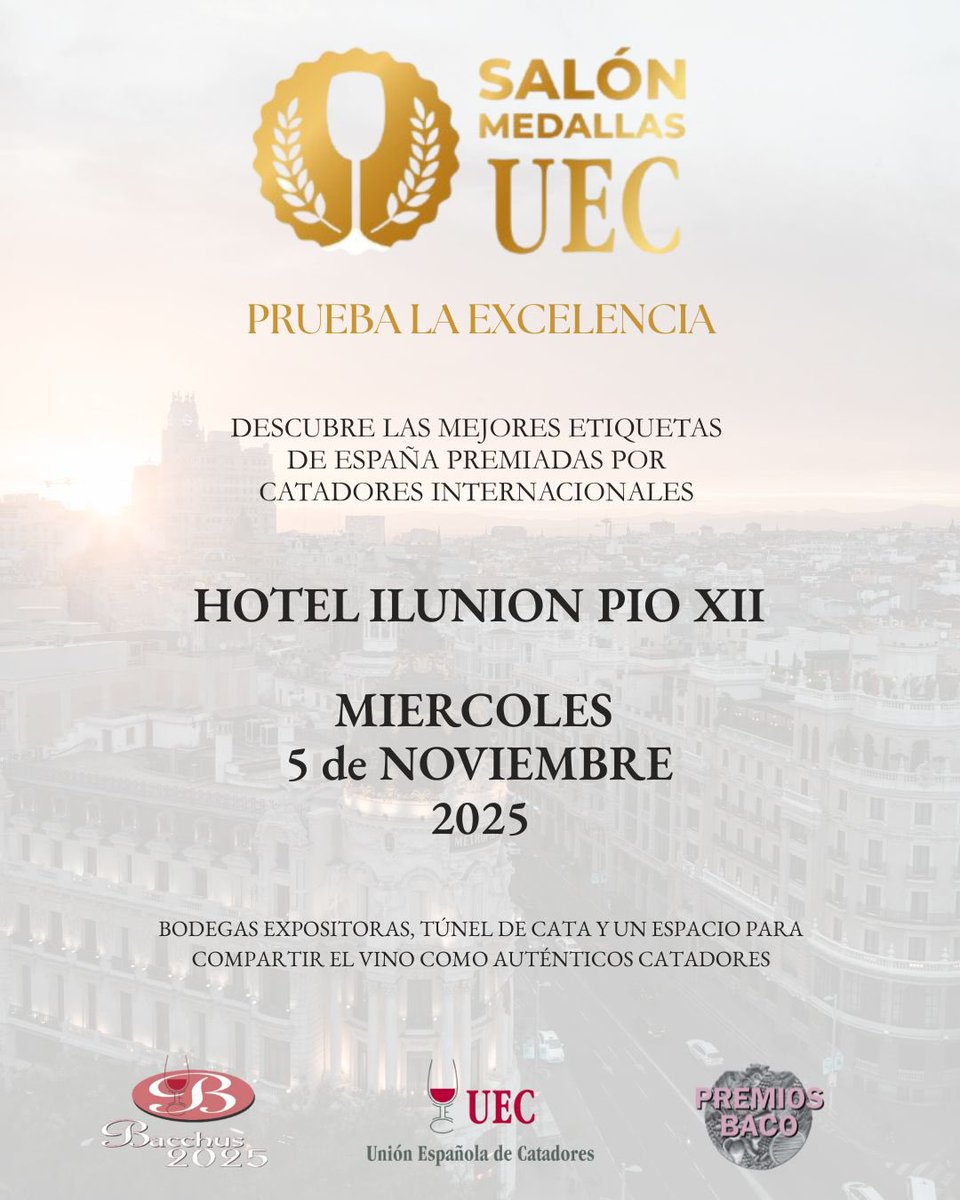 UECatadores's tweet photo. 🏅 PRUEBA LA EXCELENCIA 

Vuelve el Salón de las Medallas 🍷UEC 
📅 5 de noviembre de 2025 
🕐 11:00–14:00 / 16:00–20:00 
📍 Hotel ILUNION Pío XII – Av. de Pío XII, 77, Madrid

Descubre los vinos premiados Bacchus y Baco. 
Entrada gratuita con inscripción previa debajo.
👇👇👇 https://t.co/sfjgzXREKZ