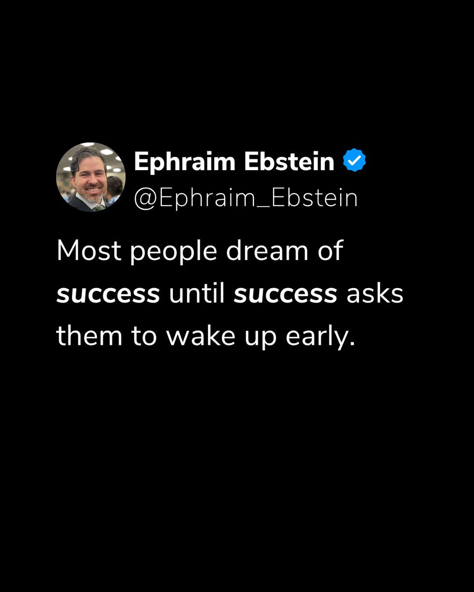 Dreams don’t work unless you do.