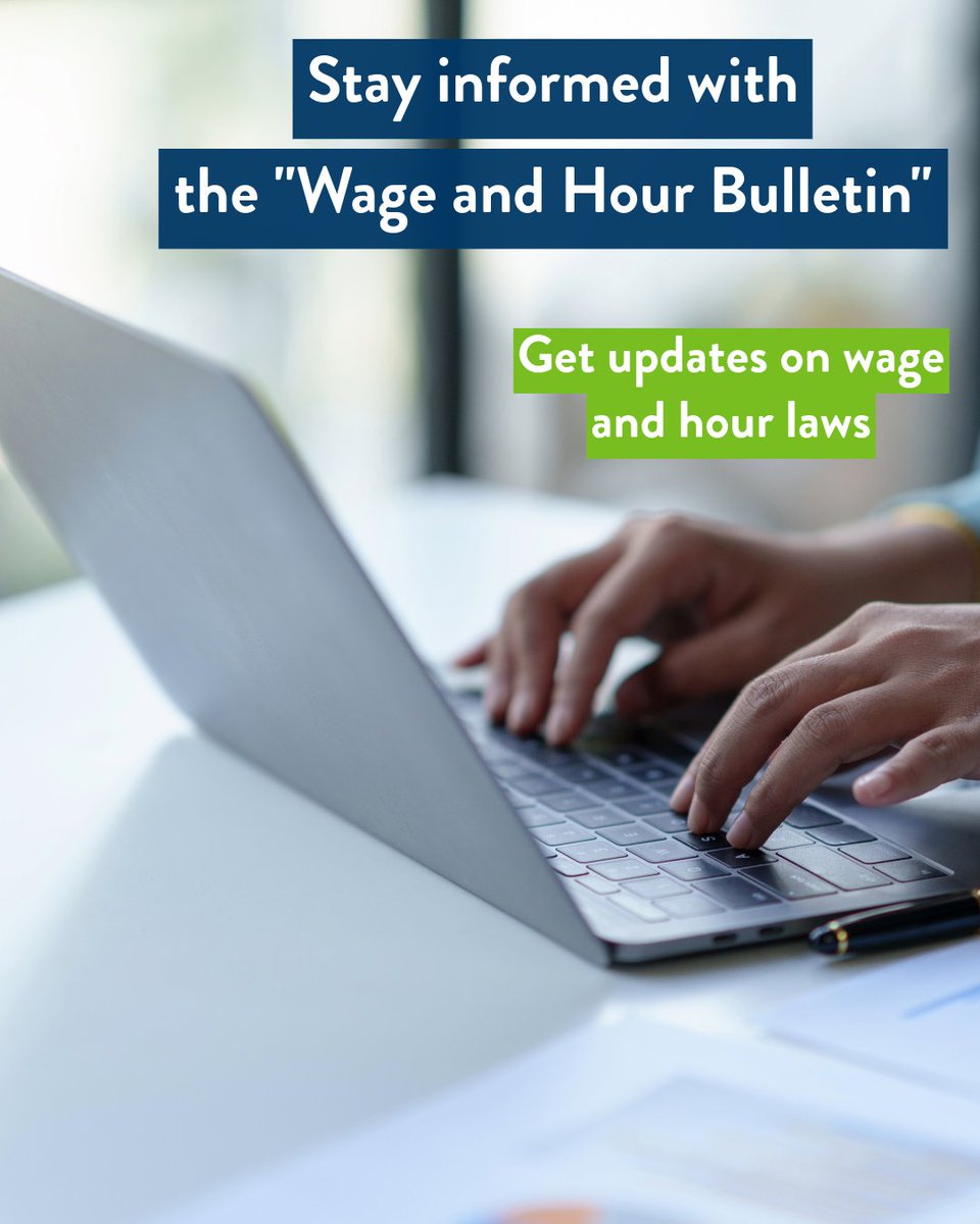 The most recent “Wage and Hour Bulletin” is now available! Stay informed about workplace rights, compliance updates and more. Read it lnks.gd/2/355L6wq