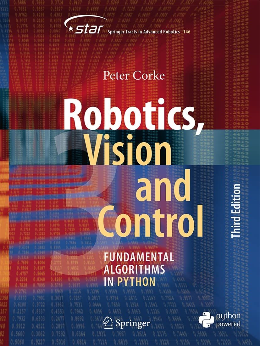 oprydai's tweet image. this is the real deal; robotics, vision, and control from first principles
> this book gives you the math, the algorithms, and the Python code to actually make robots see and move
> for serious learners building autonomous systems, not just simulations