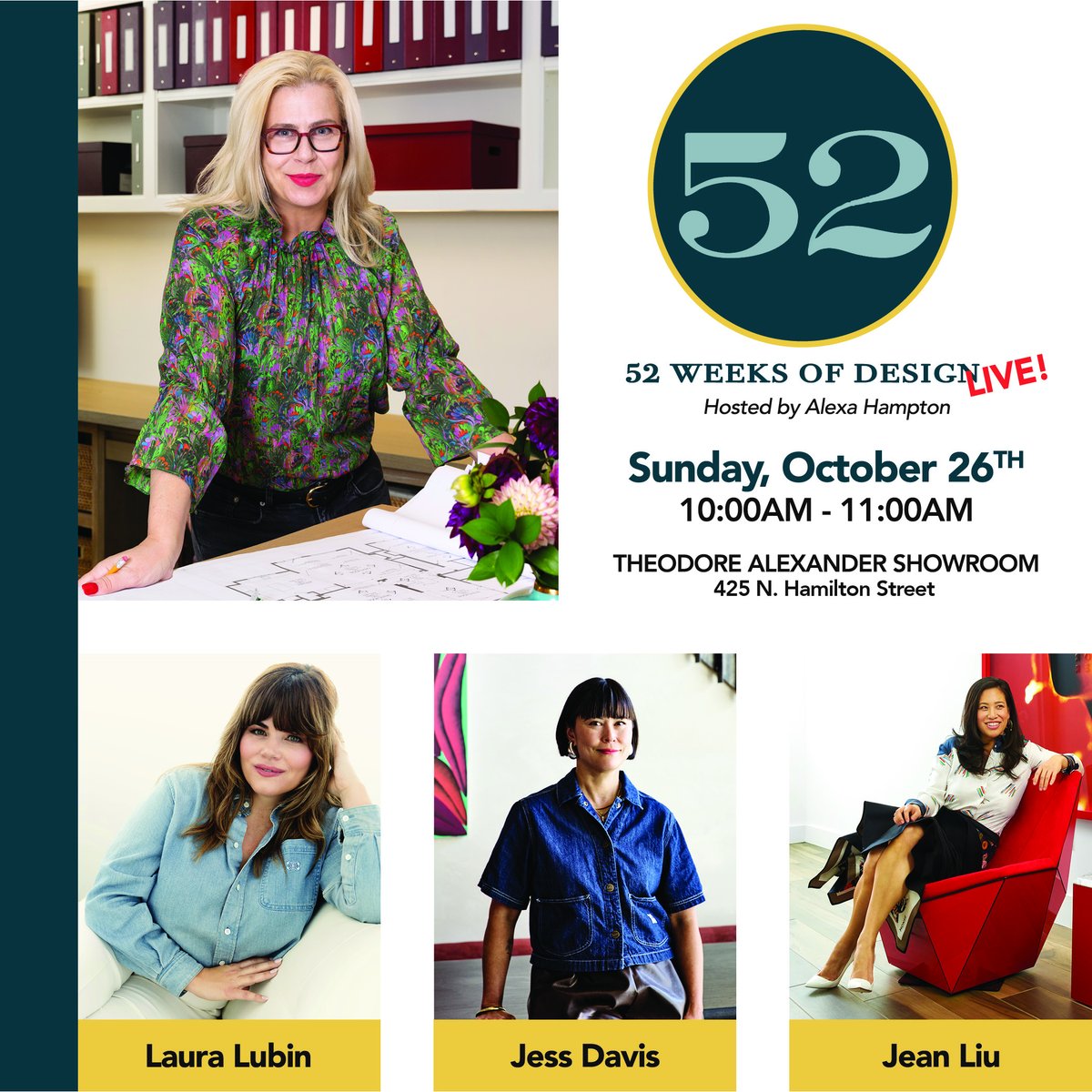 Join designers Jean Liu, Laura Lubin, and Jess Davis on Sunday at High Point Market as moderator Alexa Hampton dives into a live conversation of her 52 Weeks of Design series, addressing design must-haves, achieving a signature brand style, travel inspiration, and more! #hpmkt