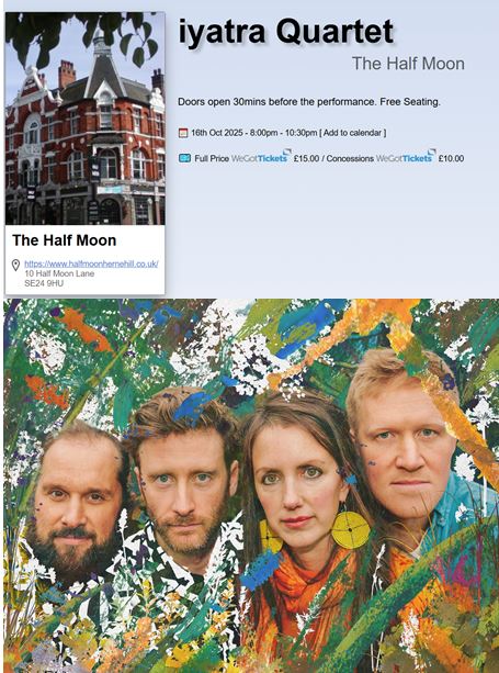 iyatraQuartet bring their unique musical music to <a href="/HerneHillFest/">Herne Hill Festival</a> this Thurs 16.10 as they perform <a href="/HalfMoonHerne/">Half Moon Herne Hill</a> from 8pm... **** 4-stars Weszeit "iyatraQuartet repeatedly dare to think outside the box..avant-folk..jazz..ambient..chamber music.really good!"hernehillfestival.org/programme/2025…